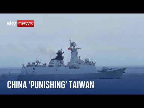 China launches major military drills around Taiwan as island deploys forces to 'protect freedom'