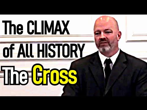 The Climax of All History: The Cross - Pastor Patrick Hines Sermon