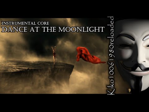 Instrumental Core - Dance at the Moonlight ( EXTENDED Remix by Kiko10061980 ) - UCrnmimZbnkbpFUTCwnEayvg