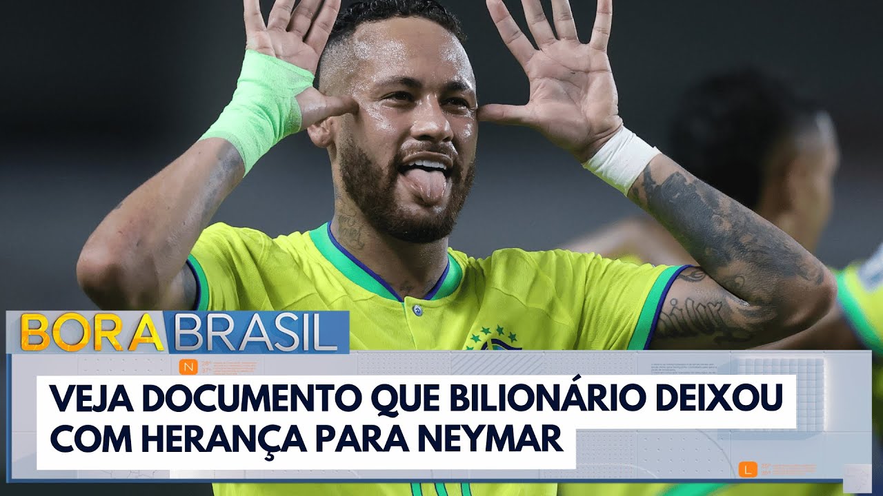 Empresário gaúcho deixa herança bilionária para Neymar veja documento