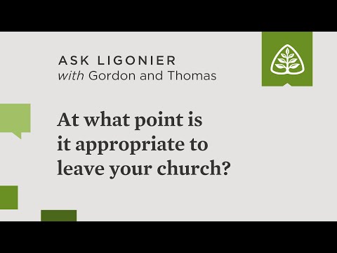 At what point is it appropriate to leave your church?