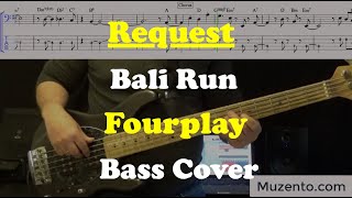 Bali Run - Fourplay - Bass Cover - Request