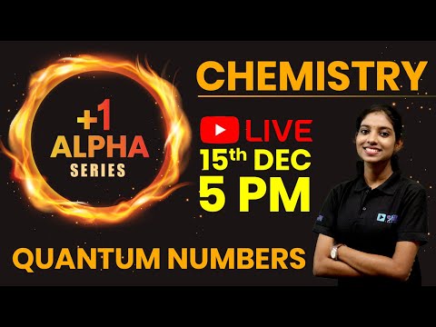 Plus One Alpha series | Live Class | Chemistry | Quantum Numbers| Exam Winner