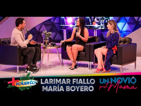 Larimar Fiallo / María Boyero  "UN NOVIO PARA MAMÁ" - MAS ROBERTO