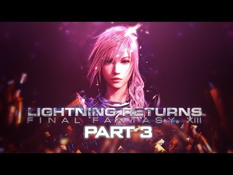 Lightning Returns: Final Fantasy XIII All Cutscenes (Part 3) Game Movie 1080p - UCiZVMOinTQGb8HQu53VbV4Q