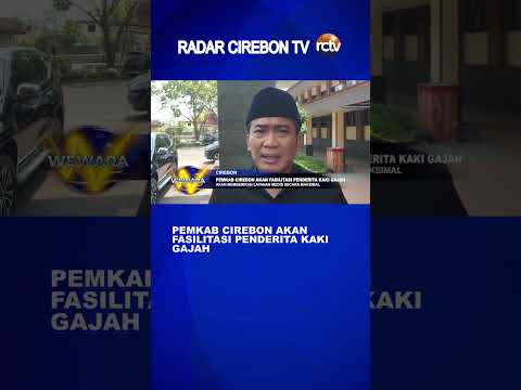 Pemkab Cirebon akan Fasilitasi Penderita Kaki Gajah