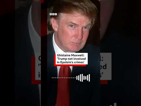 Ghislaine Maxwell: 'Trump not involved in Epstein's crimes'. #DonaldTrump #JeffreyEpstein #BBCNews