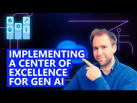 Implementing a Center of Excellence for Generative AI