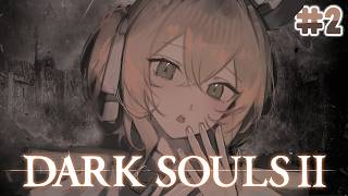 【Dark Souls II】 Who needs a full HP bar anyway? | #2