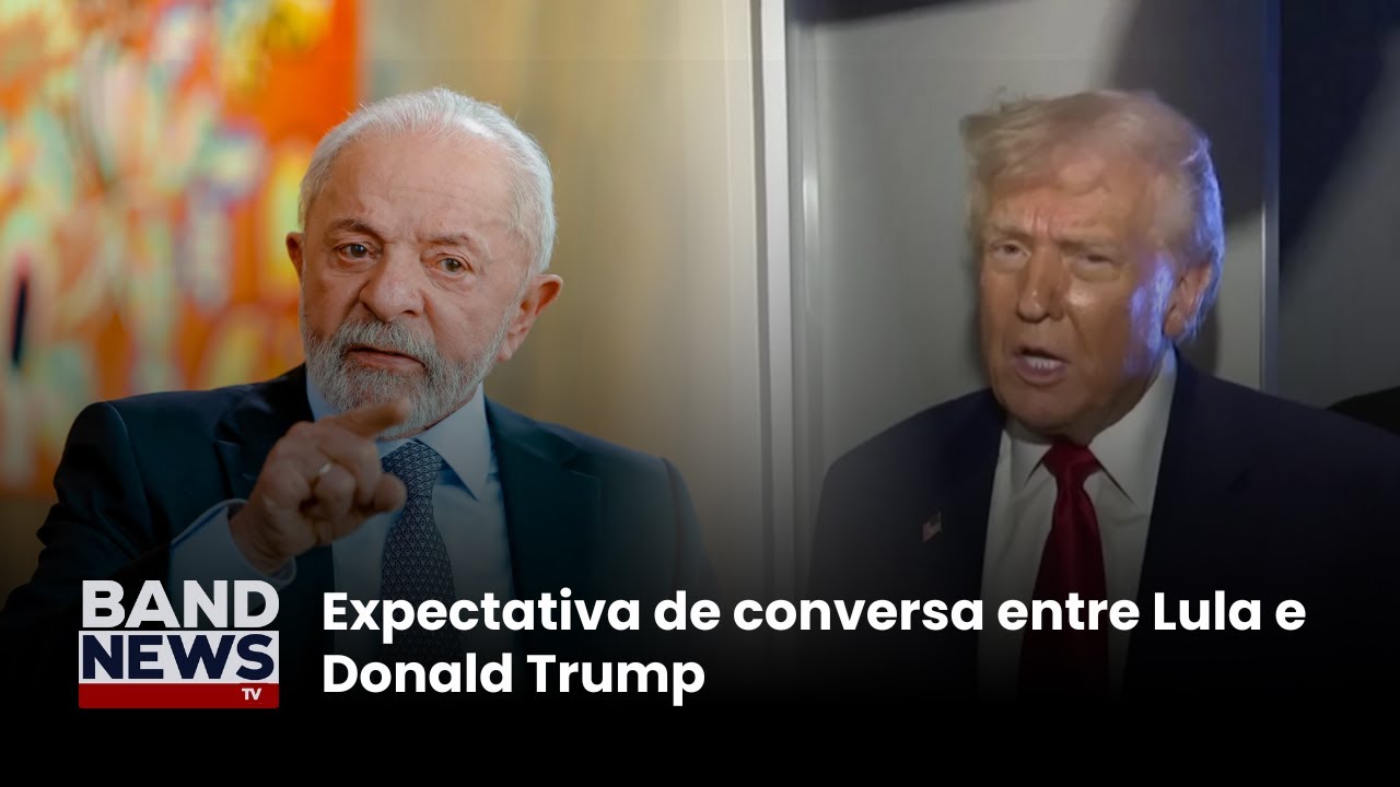 Expectativa de conversa entre Lula e Donald Trump | BandNews TV