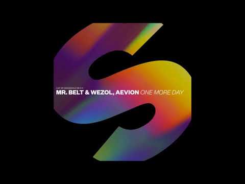 Mr. Belt & Wezol, Aevion - One More Day (Extended Mix)