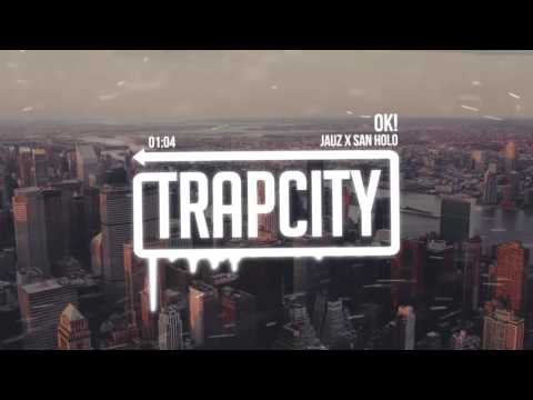 Jauz x San Holo - OK! - UC65afEgL62PGFWXY7n6CUbA