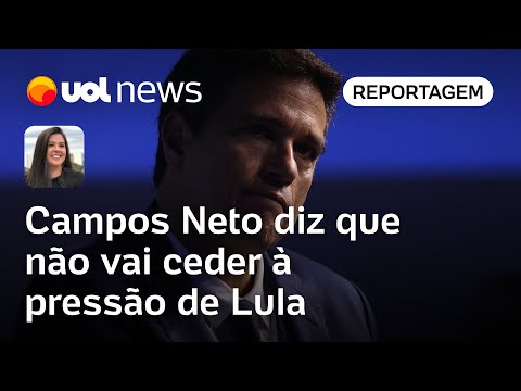 Campos Neto diz que não vai ceder à pressão de Lula e só entrega cargo em 31 de dezembro | Carla