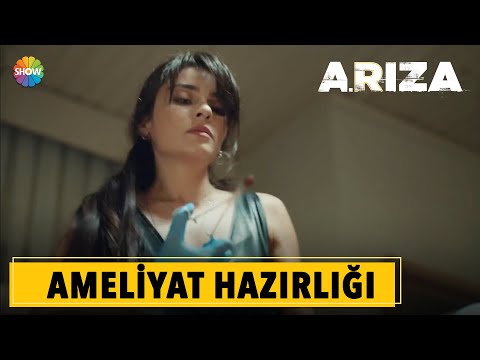 Arıza | Halide'nin ilk ameliyatı