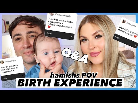 MY BIRTH EXPERIENCE from Hamish's POV ?? ?????????? new parents Q&A