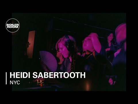 Heidi Sabertooth Boiler Room New York DJ Set - UCGBpxWJr9FNOcFYA5GkKrMg