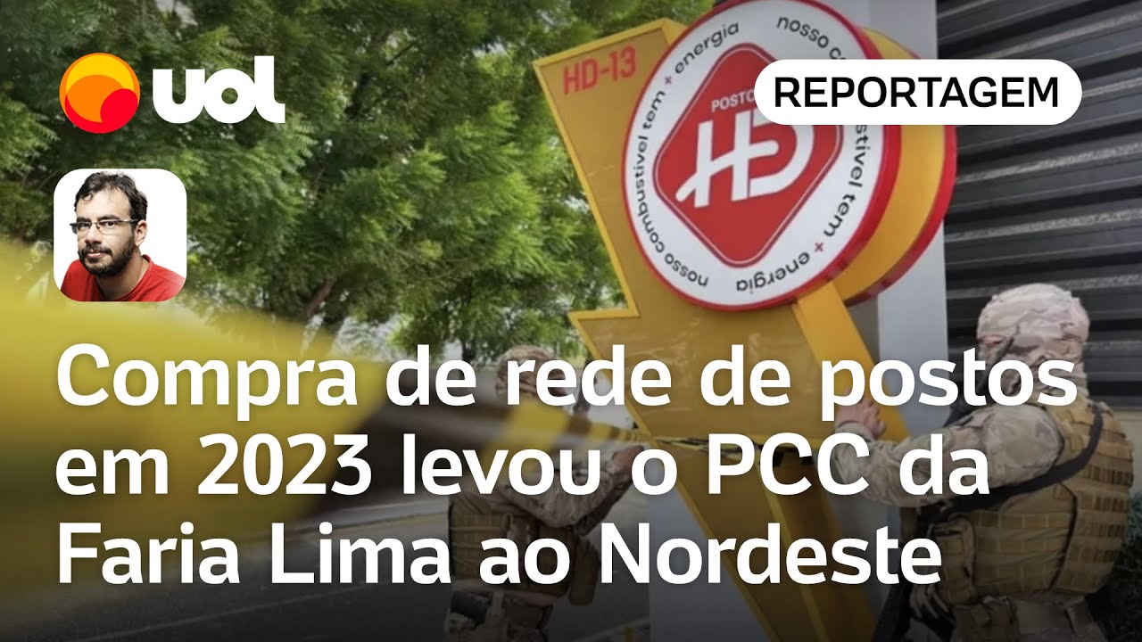 Como compra de rede de postos em 2023 levou o PCC da Faria Lima ao Nordeste | Carlos Madeiro TV Online Como compra de rede de postos em 2023 levou o PCC da Faria Lima ao Nordeste | Carlos Madeiro