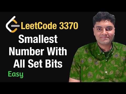 Smallest Number With All Set Bits - Leetcode 3370 - Python
