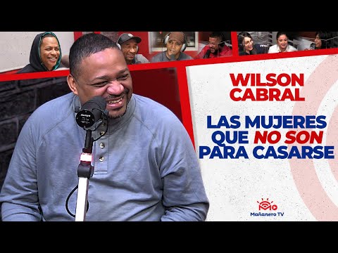 LAS MUJERES que NO SON para Casarse - Wilson Cabral