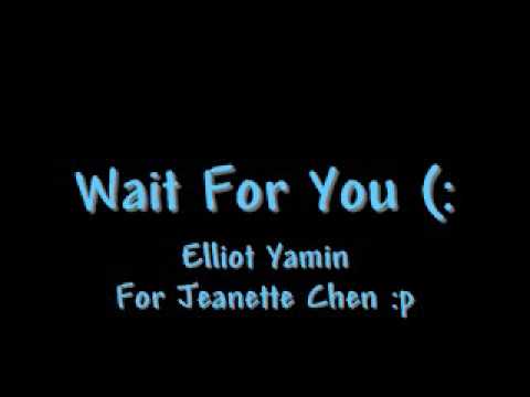 Wait for you Elliot Yamin