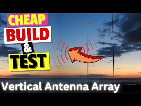 Two Element Vertical Parasitic Array Antenna - Build & Test