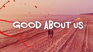 Smile - Good About Us (ft. Philip Strand) Lyric Video