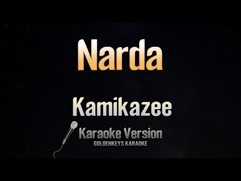 Narda - Kamikazee (Karaoke)
