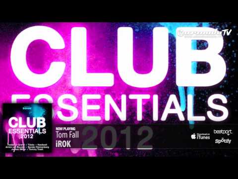 Tom Fall - iROK (From: Club Essentials 2012) - UCGZXYc32ri4D0gSLPf2pZXQ