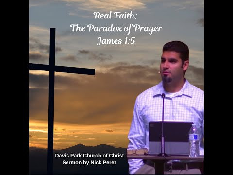Real Faith The Paradox of Prayer PODCAST