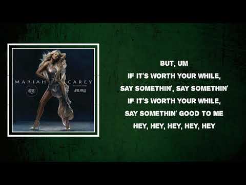 Mariah Carey - Say Somethin' (Lyrics)