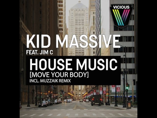 House Music to Move Your Body: The Muzzaik Remix