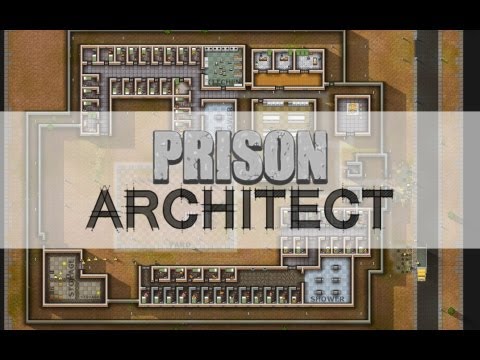 Greg and Justin Build a Prison - IGN Plays Prison Architect: Episode 1 - UCKy1dAqELo0zrOtPkf0eTMw