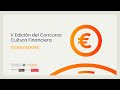 Imatge de la portada del video;V Edición del Concurso Cultura Financiera - GUANYADORS