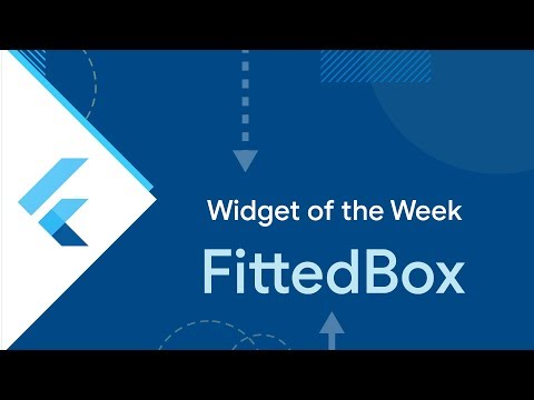 FittedBox (Flutter Widget of the Week) - UC_x5XG1OV2P6uZZ5FSM9Ttw