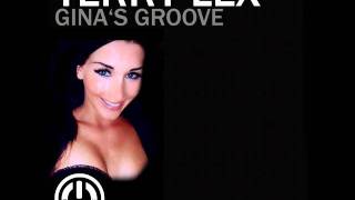 Terry Lex - Gina's Groove(Original Mix)