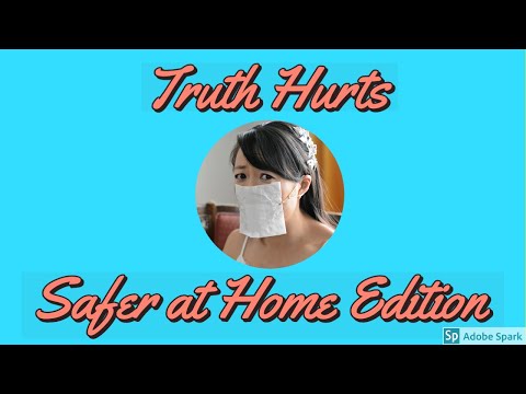 Truth Hurts Parody: Safer at Home (Funny PSA)