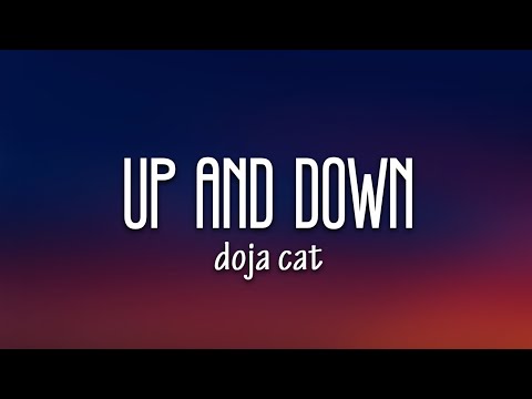 Doja Cat - Up And Down (Lyrics)