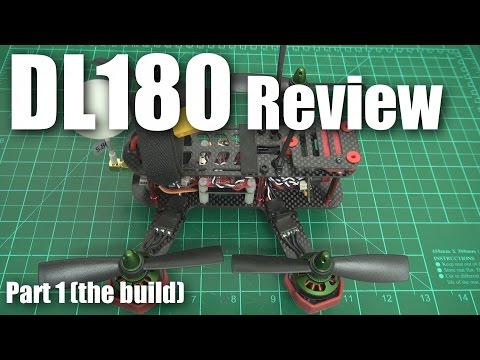 Review: DAL DL180 mini quadcopter (part 1, the build) - UCahqHsTaADV8MMmj2D5i1Vw