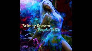 Britney Spears feat. Madonna - Breathe On Me (DMOD Erotic Mix)