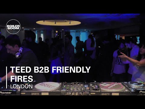 TEED b2b Friendly Fires 55 min Boiler Room Mix at W Hotel London - UCGBpxWJr9FNOcFYA5GkKrMg