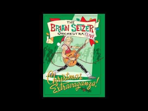 Brian Setzer Orchestra - Dig That Crazy Santa Claus