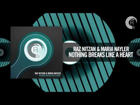 Raz Nitzan & Maria Nayler - Nothing Breaks Like A Heart [FULL] (RNM) - UCsoHXOnM64WwLccxTgwQ-KQ