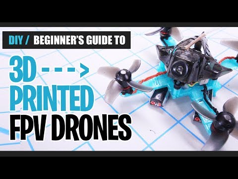 DIY BEGINNER'S GUIDE to 3D Printed Drones - UCwojJxGQ0SNeVV09mKlnonA