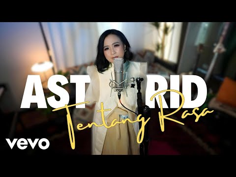 Astrid - Tentang Rasa (Live Session)