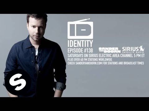 Sander van Doorn - Identity Episode 138 - UCpDJl2EmP7Oh90Vylx0dZtA