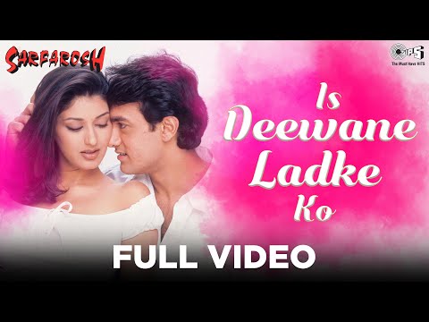 Is Deewane Ladke Ko - Video Song | Sarfarosh | Aamir Khan & Sonali Bendre | Alka Yagnik - UCJrDMFOdv1I2k8n9oK_V21w