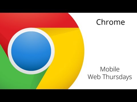 Mobile Web Thursdays: What's New in Chrome for Android Beta - UC_x5XG1OV2P6uZZ5FSM9Ttw