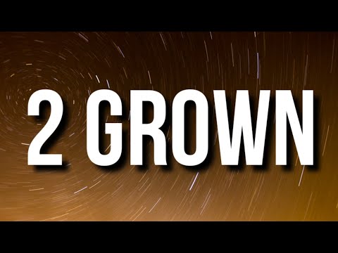 Lil Tjay - 2 Grown (Lyrics) Ft. The Kid Laroi