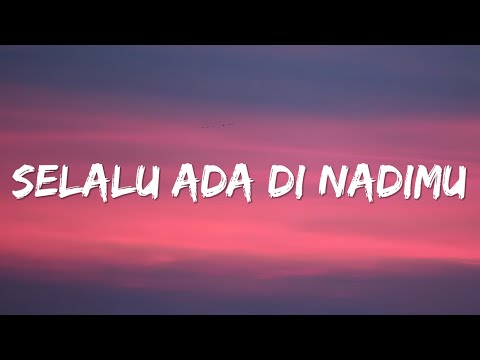 Selalu Ada di Nadimu | Cover by Ariel 'NOAH' (Lyrics)