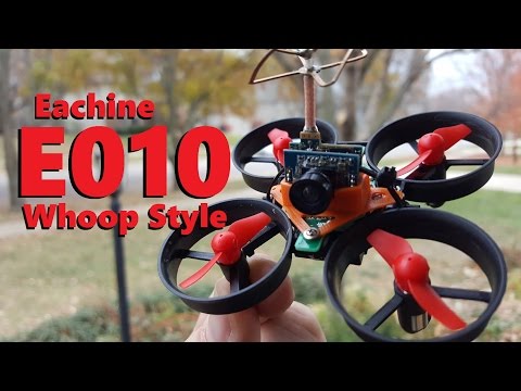 Building the Eachine E010 Tiny Whoop - UC92HE5A7DJtnjUe_JYoRypQ